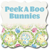 Peek A Boo Bunnies