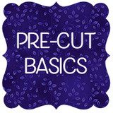 Pre-Cut Basics