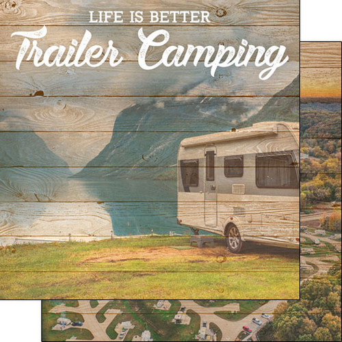 Scrapbook Customs: 12x12 Patterned Paper - Trailer Camping, Life is Better