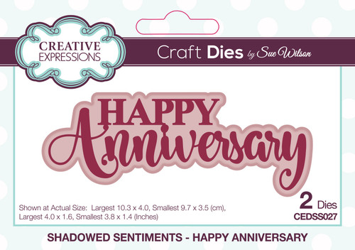 Creative Expressions: Craft Dies By Sue Wilson - Shadowed Sentiments Happy Anniversary
