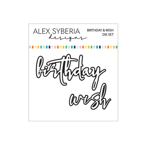 Alex Syberia Designs: Birthday & Wish Die Set Alex Syberia Designs: Birthday & Wish Die Set