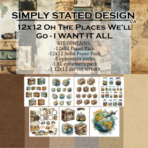 Simply Stated Design: Oh The Places We'll Go - I Want It All Bundle