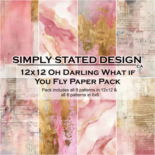 Simply Stated Design: Oh Darling, What If You Fly 12x12 Paper Pack