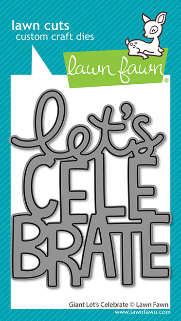 Lawn Fawn: Die, Giant Let's Celebrate