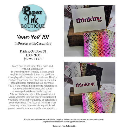 Cassandra M: October 31, In Person, Toner Foil 101