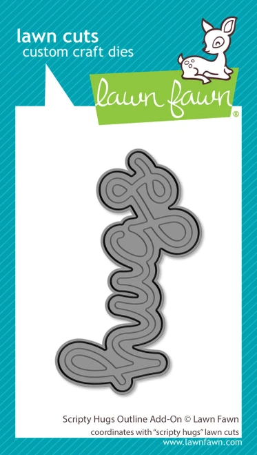Lawn Fawn: Die, Scripty Hugs Outline Add-On Die
