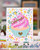 Waffle Flower: Die, Sweet Cupcake
