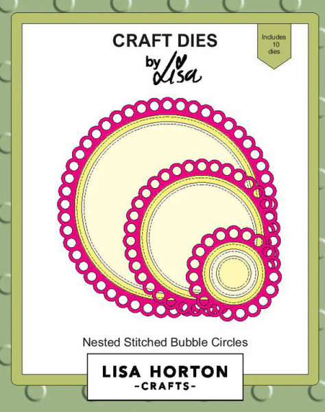 Lisa Horton Crafts: Die Set, Nested Stitched Bubble Circles