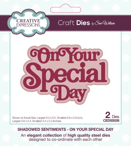 Creative Expressions: Sue Wilson Shadowed Sentiments On Your Special Day Craft Die