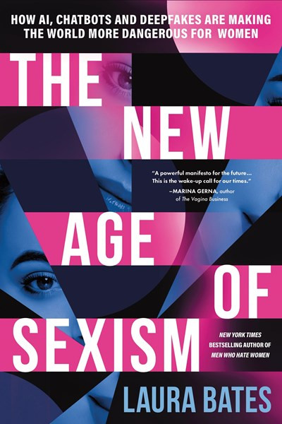 The New Age of Sexism: