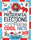 Presidential Elections and Other Cool Facts View Product Image