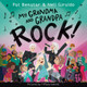 My Grandma and Grandpa Rock! View Product Image