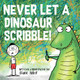 Never Let a Dinosaur Scribble View Product Image