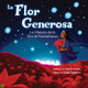 La Flor Generosa View Product Image