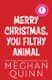 Merry Christmas, You Filthy Animal View Product Image