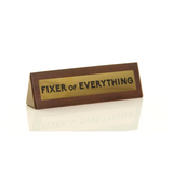 Fixer of Everything Sign