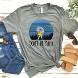 Don't Be Salty T-Shirt