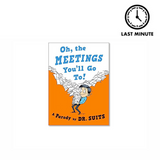 Oh, The Meetings You'll Go To!—Every Young Grad Needs This Fun, Snarky Primer For The Real World