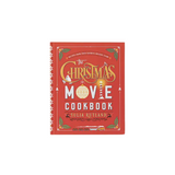The Christmas Movie Cookbook—Re-create Recipes From Your Favorite Holiday Flicks