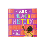 ABC's of Black History—Take Young Readers On An Inspiring Journey Of Triumph, Creativity, And Joy