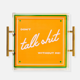 Tart by Taylor Snarky Orange Large Tray—Serve Up Some Sass With a Tray That Not Only Adds a Pop of Color to Your Space, but Also Delivers a Witty Message