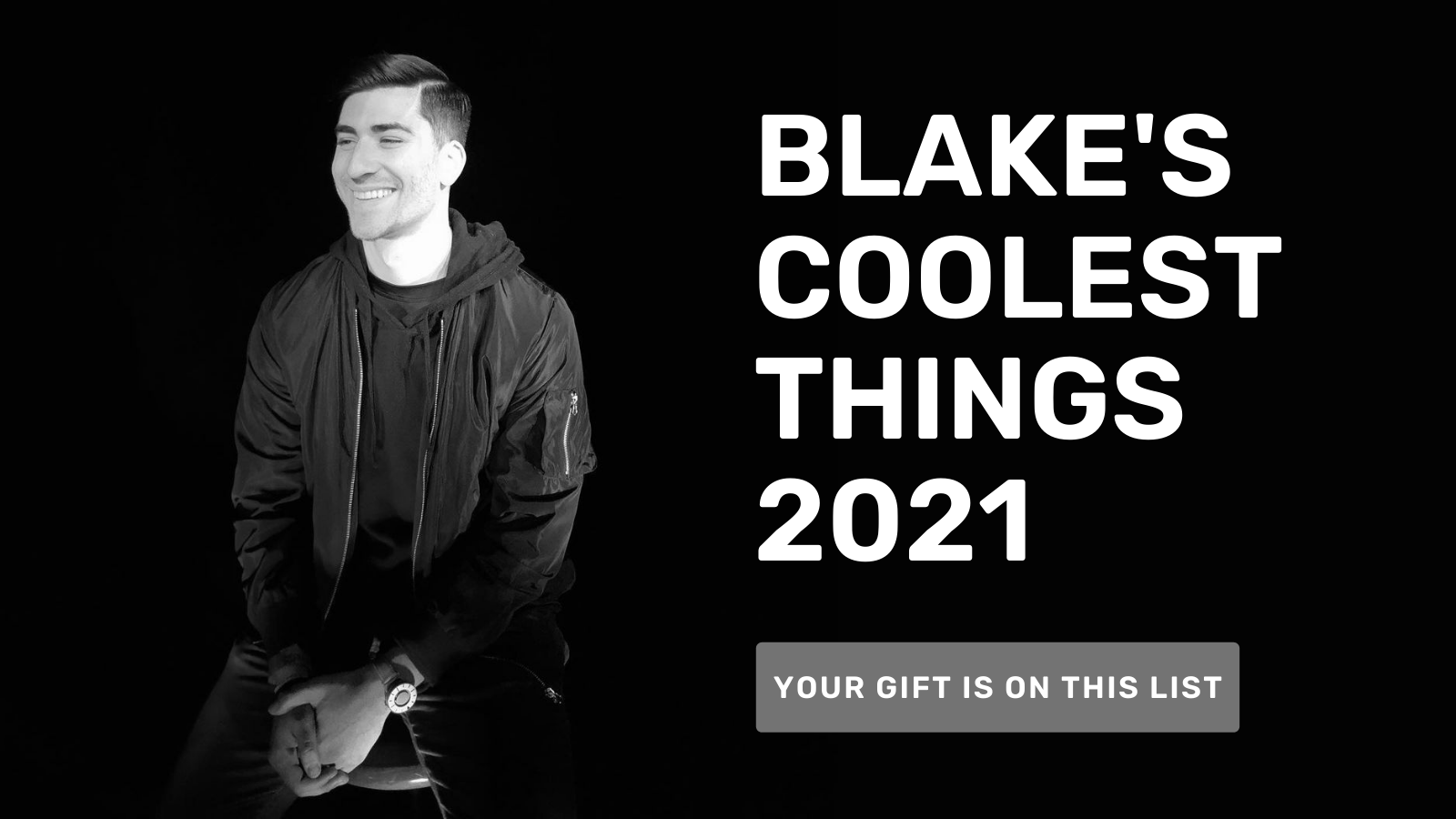 Blake's Coolest Things 2021 - I Give Cool Gifts