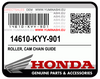 GENUINE HONDA ROLLER COMP., CAM CHAIN GUIDE 14610-KWB-600 / 14610-KYY-901 (CRF110F - MSX/GROM125 - Z50/125 MONKEY - CT125 - C125...)