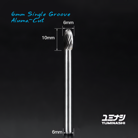 YUMINASHI 6MM SINGLE-GROOVE ALUMA-CUT TUNGSTEN CARBIDE BURR (6MM SHANK) (6MM-ALUMA-CUT)