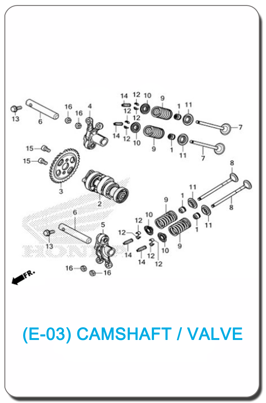 E-03-CAMSHAFT/VALVE FOR HONDA PCX160 2025