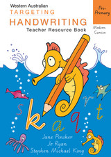 Targeting Handwriting WA Pre-Primary Teacher Guide