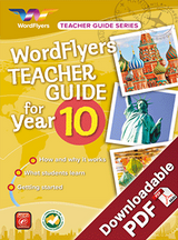 WordFlyers Teacher Guide - Year 10