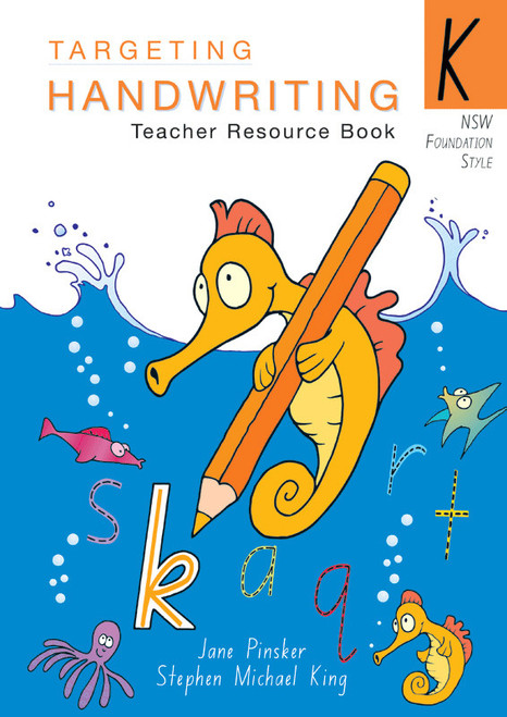 Targeting Handwriting NSW Year K Teacher Guide