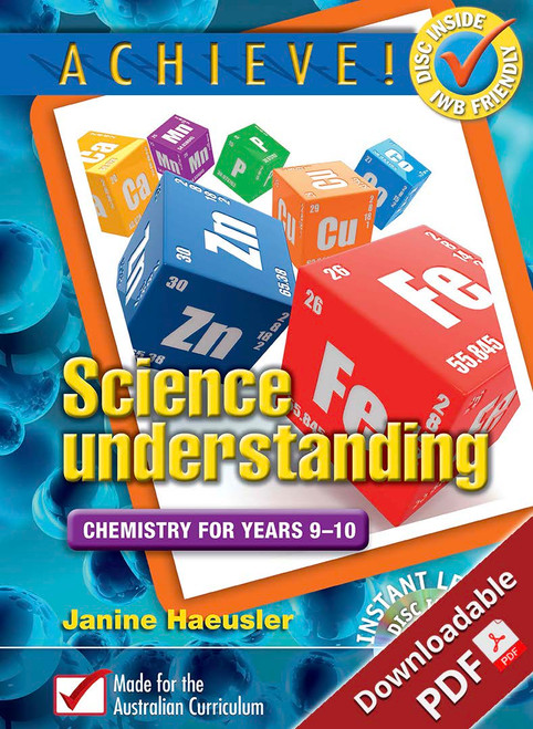 Achieve! Science Understanding - Chemistry for years 9-10