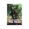 Black Library Adeptus Mechanicus: Tech-Priest (HB)