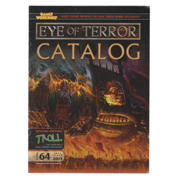 Troll Mail Order Magazine #64 June 2003 "Eye of Terror"