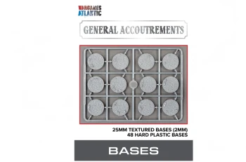 General Accoutrements: 25mm Textured Bases (2mm Bevel)