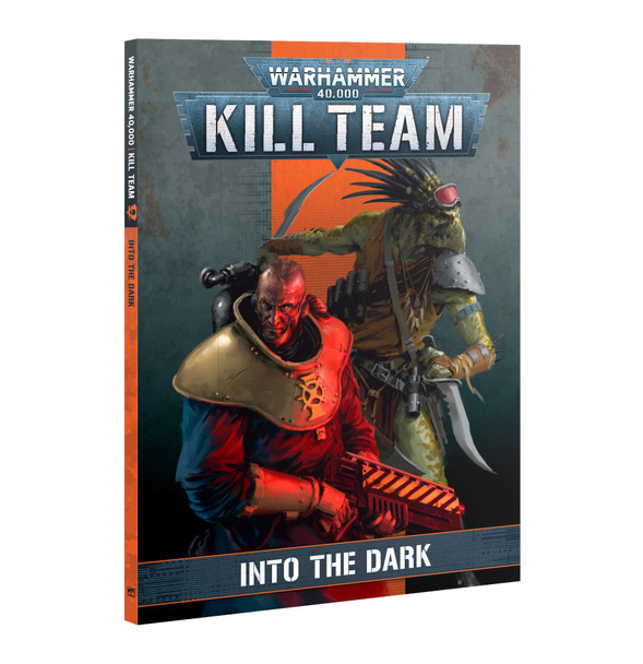 Warhammer 40k Kill Team Codex: Into the Dark (9th)