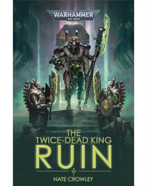 Black Library The Twice-Dead King: Ruin (PB)