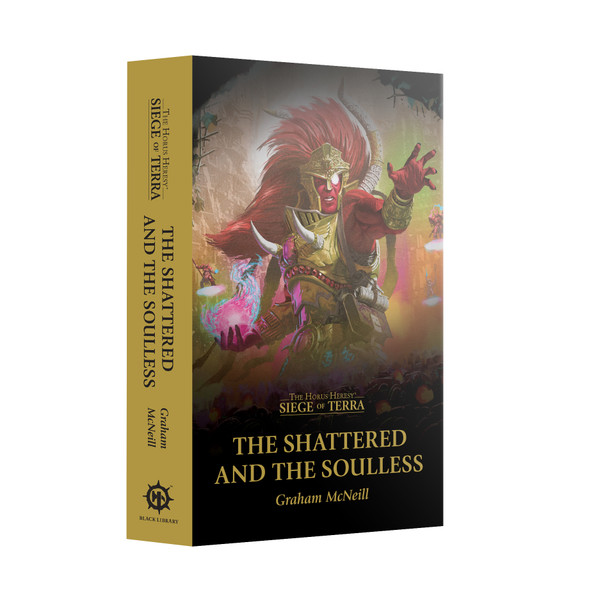 Black Library Siege of Terra: The Shattered and the Soulless (PB) - Preorder