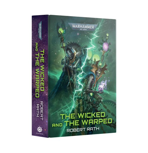 Black Library The Wicked and the Warped (HB) - Preorder