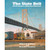 The State Belt - San Francisco's Waterfront Railroad by Kaufman