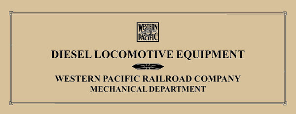 1958-1968 Western Pacific Diesel Locomotive Equipment