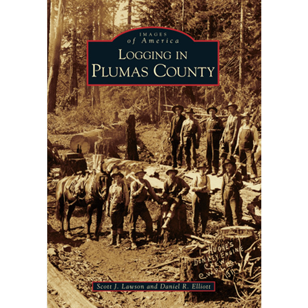 Logging in Plumas County - book by Arcadia Publishing