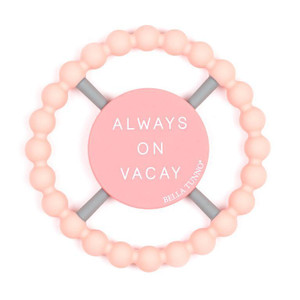 Always on vacay teether Always on vacay teether