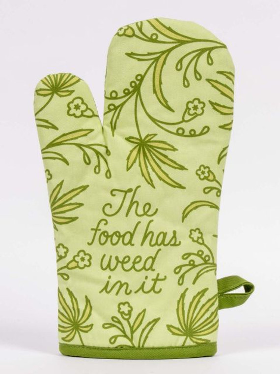 the food has weed oven mitt 