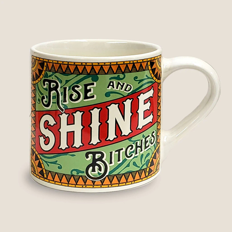 Trixie & milo : rise & shine bitches mug