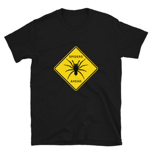 Spiders Ahead - Unisex T-Shirt Spiders Ahead - Unisex T-Shirt