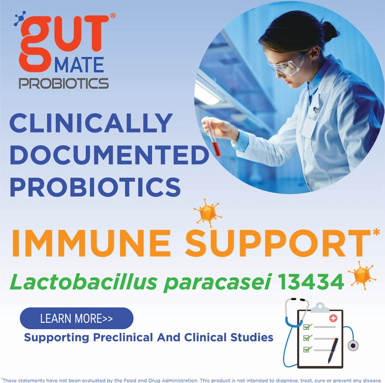 Gut Mate® Clinically Documented Probiotics. Immune support. Lactobacillus paracasei DSM 13434