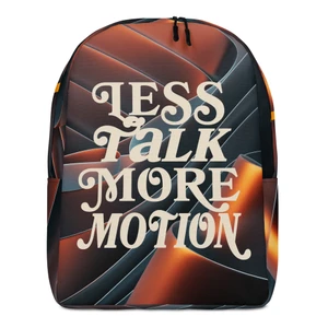 Less Talk More Motion Backpack