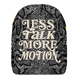 Less Talk More Motion Backpack